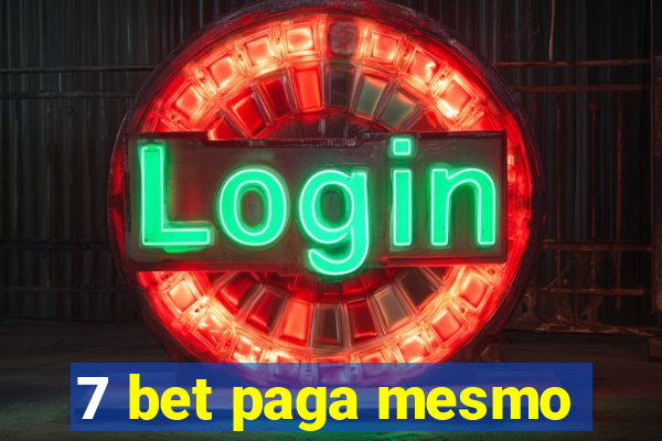 7 bet paga mesmo